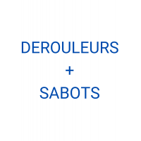DEROULEURS + SABOTS