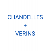 CHANDELLES + VERINS