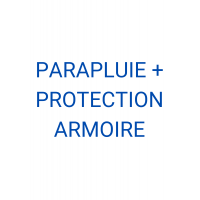 PARAPLUIE + PROTECTION ARMOIRE